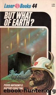 But What of Earth? by Piers Anthony & Robert Coulson