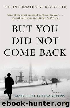 But You Did Not Come Back by Marceline Loridan-Ivens