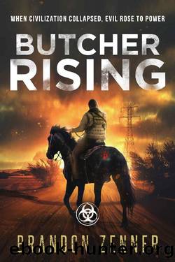 Butcher Rising: (Book Two of The After War Series) by Brandon Zenner