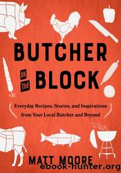 Butcher on the Block by Matt Moore
