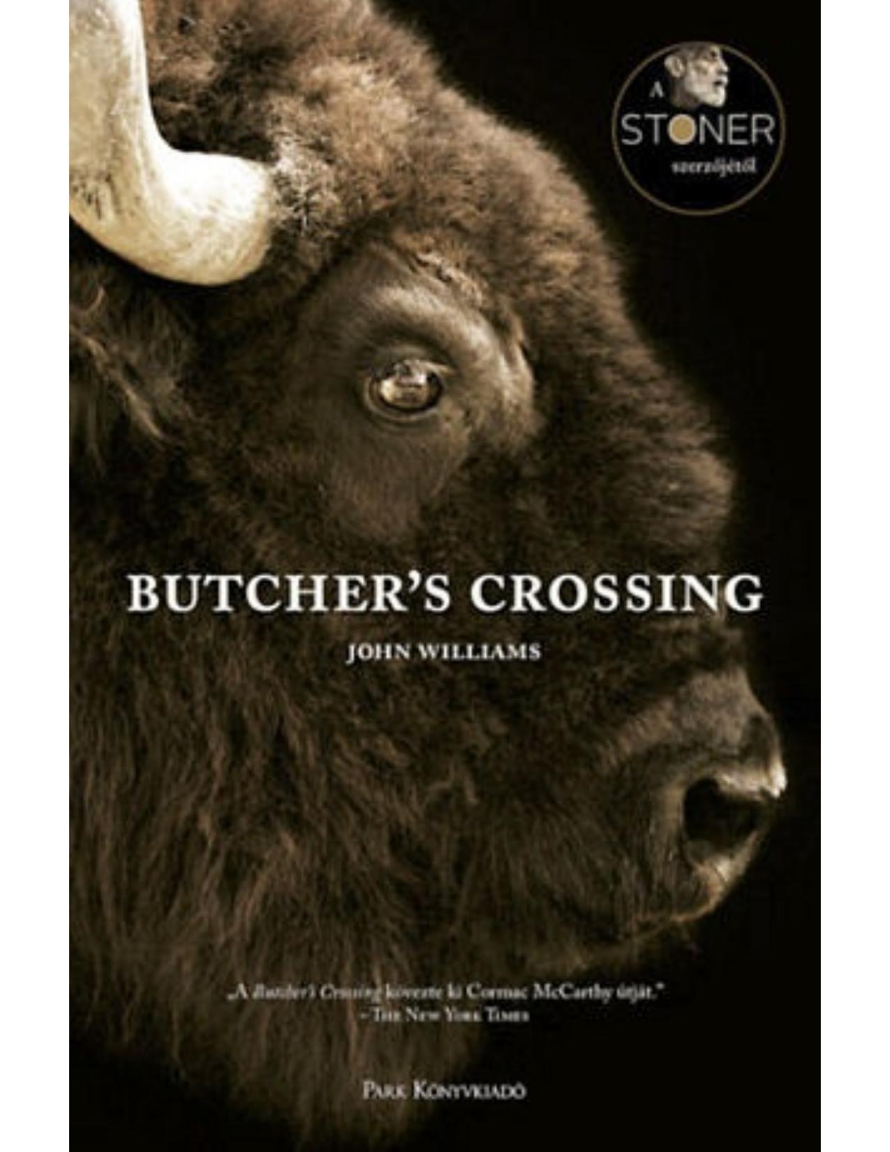 Butcher's Crossing by John Williams