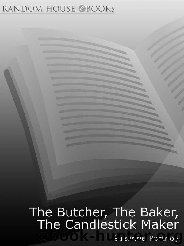 Butcher, The Baker, The Candlestick Maker by Portnoy Suzanne
