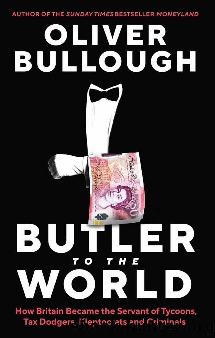 Butler to the World by Oliver Bullough