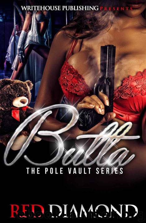 Butta: The Pole Vault Series by Red Diamond & Latoya Smith