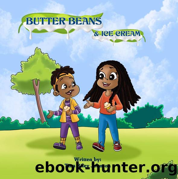Butter Beans and Ice Cream by Tina Johnson