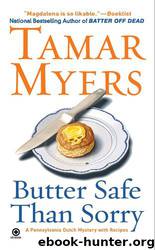 Butter Safe Than Sorry by Tamar Myers