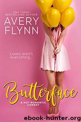 Butterface by Avery Flynn
