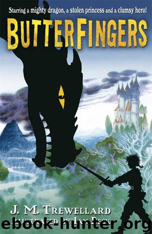 Butterfingers by J M Trewellard