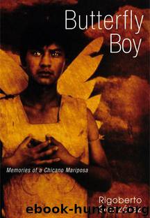 Butterfly Boy: Memories of a Chicano Mariposa (Writing in Latinidad) by González Rigoberto