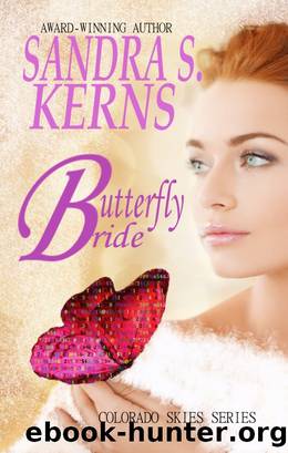 Butterfly Bride by Sandra S. Kerns