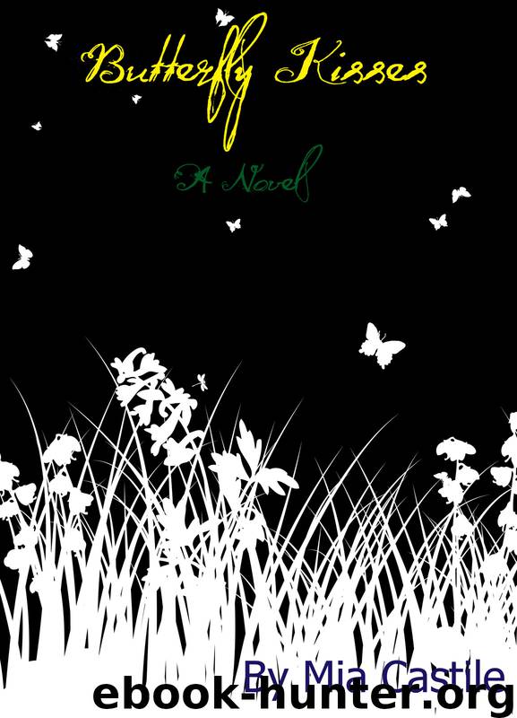 Butterfly Kisses by Mia Castile