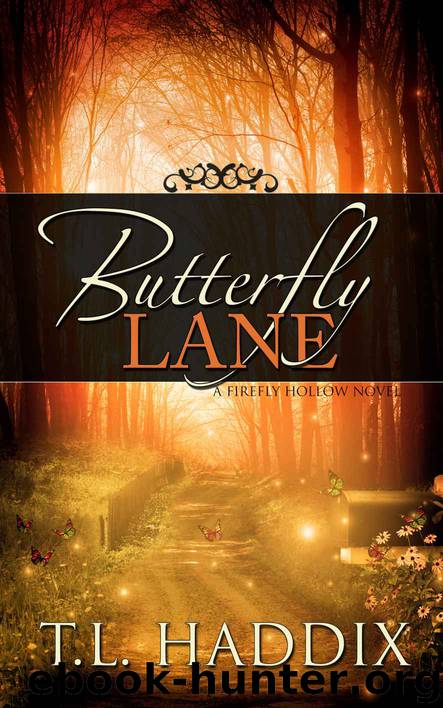 Butterfly Lane by T. L. Haddix