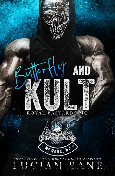 Butterfly and Kult: Royal Bastards MC, Newark, NJ Chapter (Book 5) by Lucian Bane