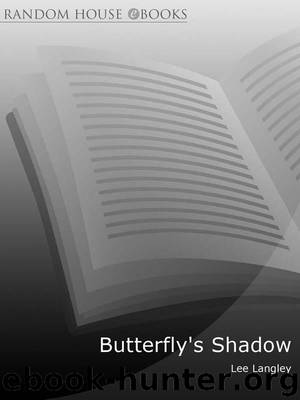 Butterfly's Shadow by Lee Langley