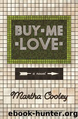 Buy Me Love by Martha Cooley