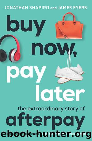 Buy Now, Pay Later by James Eyers