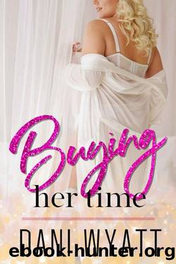 Buying Her Time (Price of Love) by Dani Wyatt