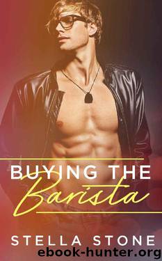 Buying the Barista (Alpha Billionaires Book 2) by Stella Stone