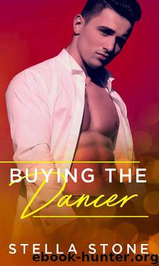 Buying the Dancer (Alpha Billionaires Book 4) by Stella Stone