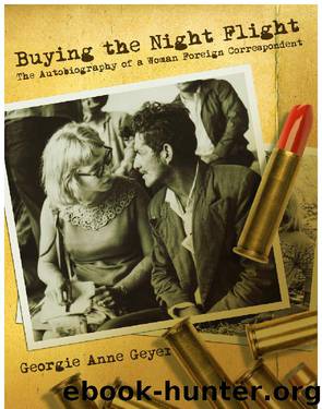 Buying the Night Flight by Georgie Anne Geyer
