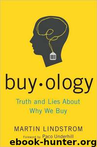 Buyology by Martin Lindstrom; Paco Underhill