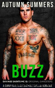 Buzz: A Curvy Girl MC Romance (Savage Saints MC Book 12) by Autumn Summers