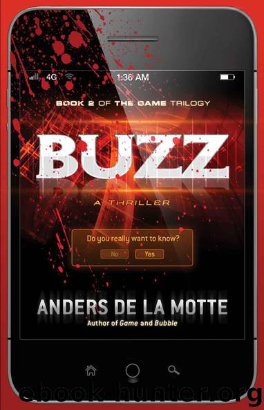 Buzz: A Thriller by Anders de La Motte