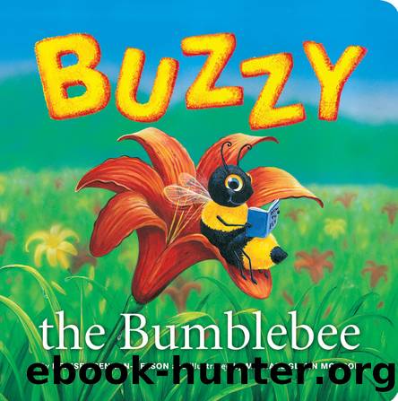Buzzy the bumblebee by Denise Brennan-Nelson