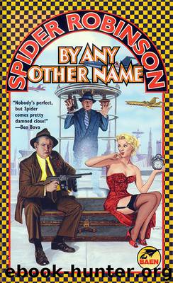 By Any Other Name by Spider Robinson