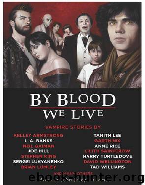 By Blood We Live by unknow