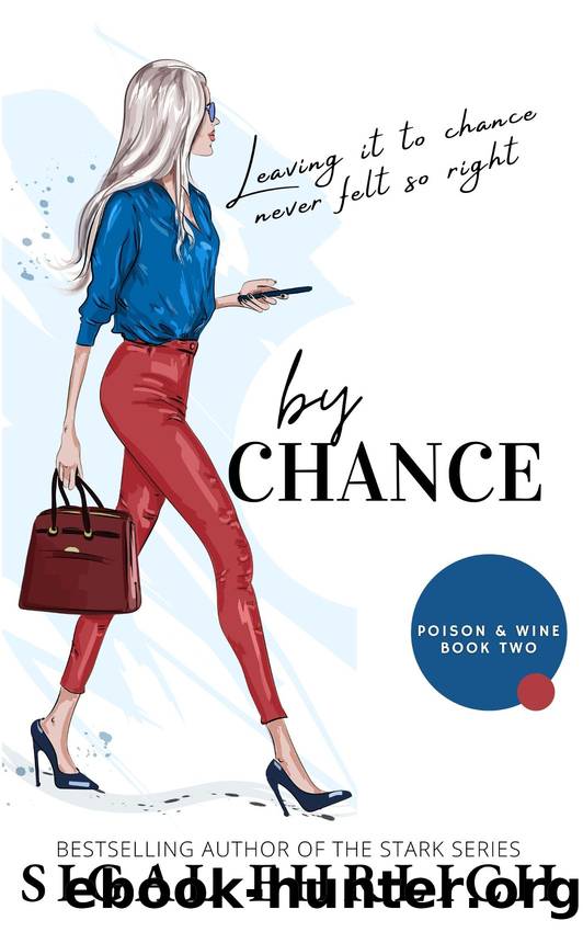 By Chance (Poison & Wine, book 2) by Sigal Ehrlich