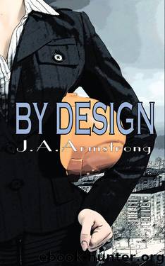 By Design by J.A. Armstrong