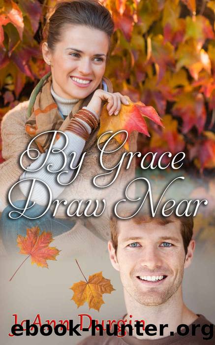 By Grace Draw Near: A Contemporary Christian Romance (Wondrous Love Series Book 3) by JoAnn Durgin