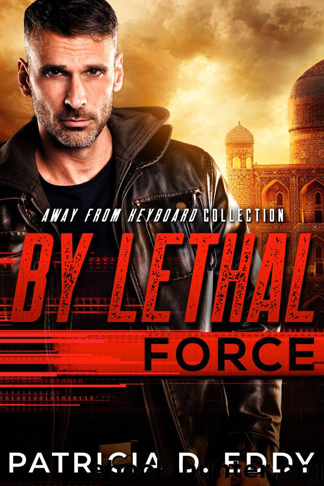 By Lethal Force by Patricia D. Eddy