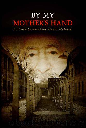 By My Mother's Hand by Melnick Henry