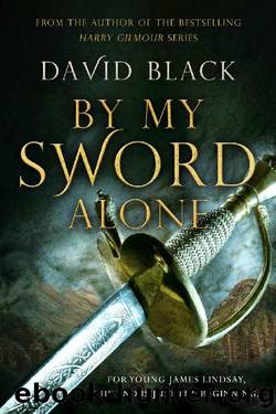 By My Sword Alone by David Black
