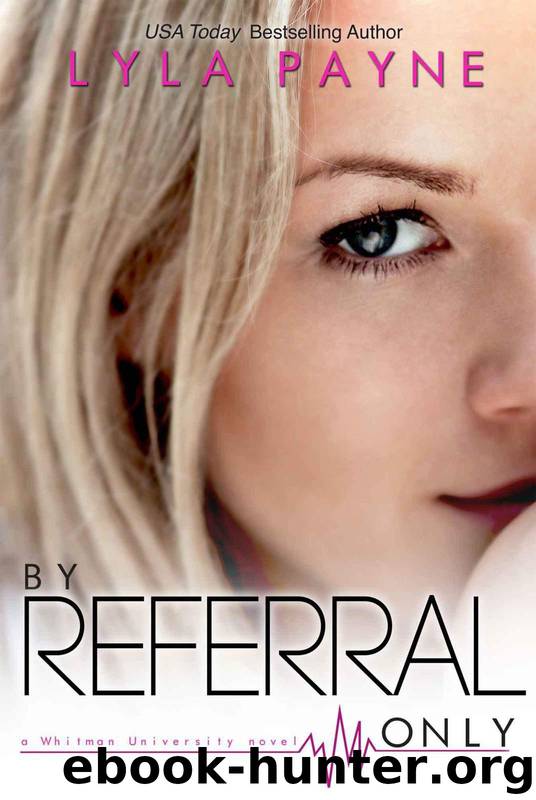 By Referral Only by Lyla Payne