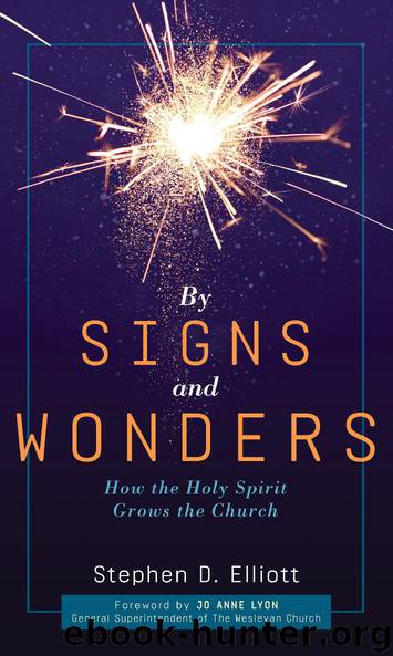By Signs and Wonders by Stephen D. Elliott