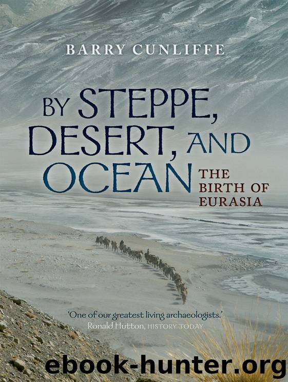 By Steppe, Desert, and Ocean by Cunliffe Barry;