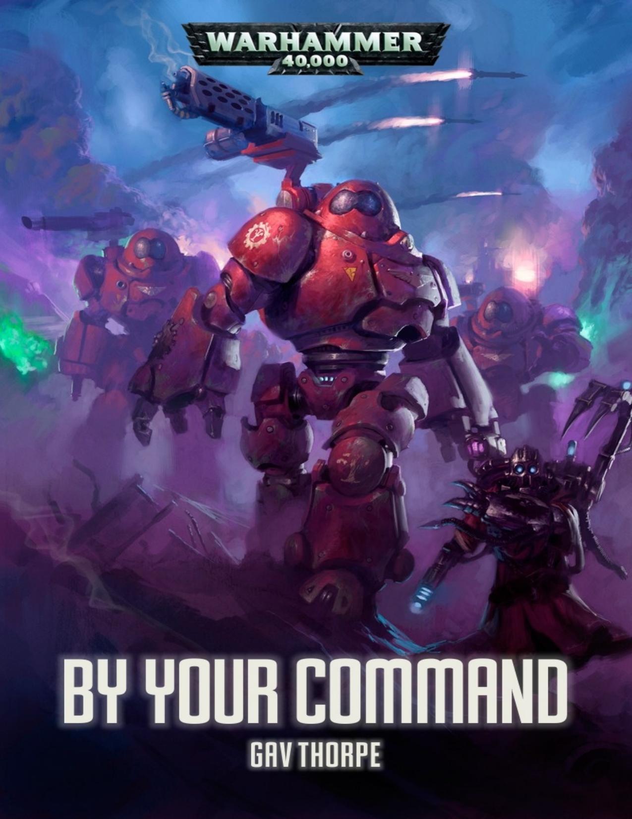 By Your Command by Gav Thorpe