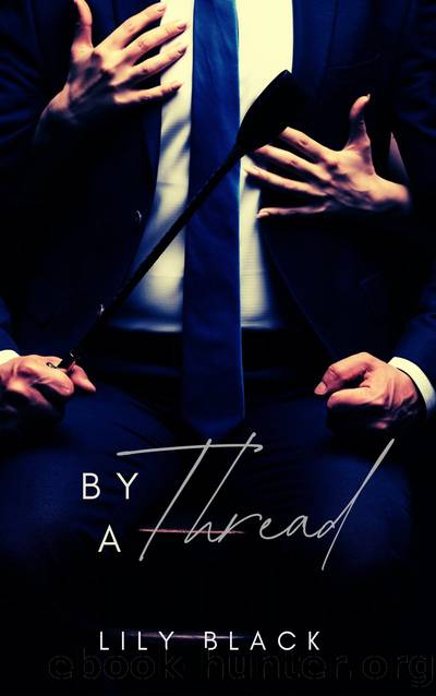 By a Thread by Lily Black