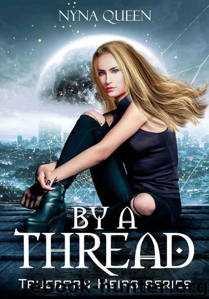 By a Thread by Nyna Queen
