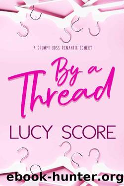 By a Thread by Score Lucy