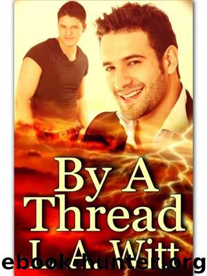 By a thread by L A Witt