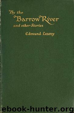 By the Barrow River / and Other Stories by Edmund Leamy