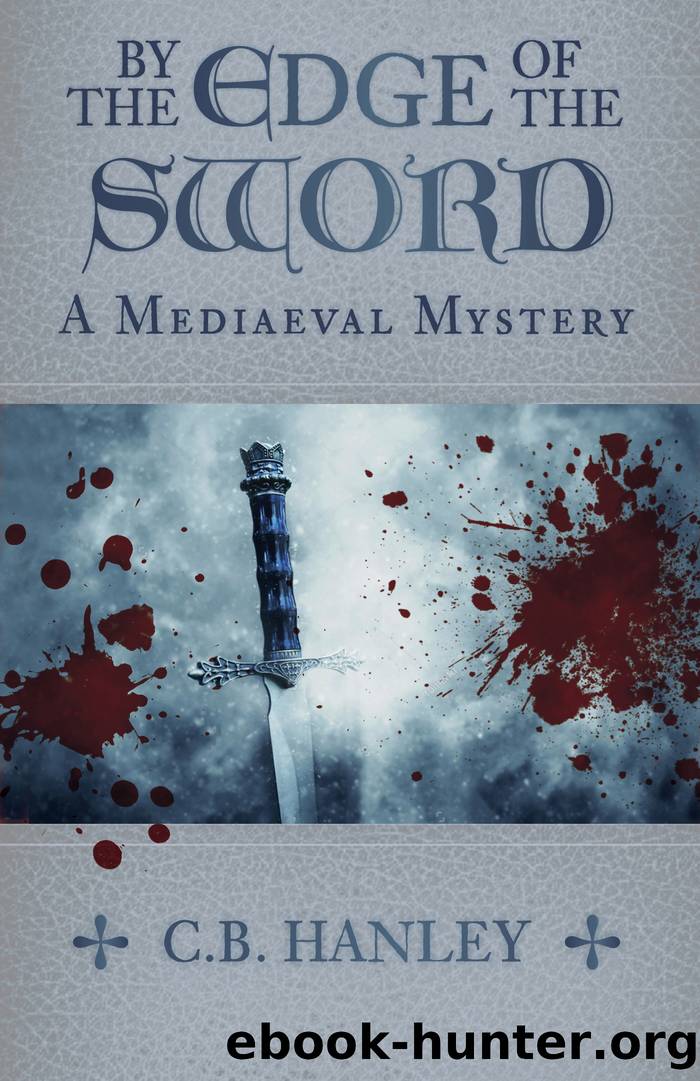 By the Edge of the Sword by C.B. Hanley