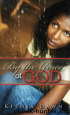By the Grace of God by Keshia Dawn