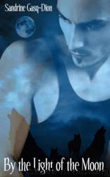 By the Light of the Moon by Sandrine Gasq-Dion