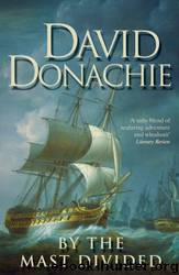 By the Mast Divided by David Donachie