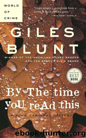 By the Time You Read This (4) by Giles Blunt
